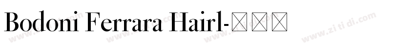 Bodoni Ferrara Hairl字体转换